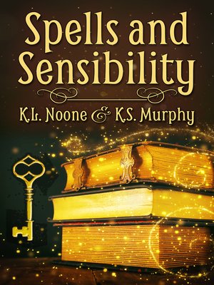 Spells and Sensibility - ebook